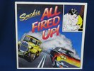 SMOKIE ALL FIRED UP (My Heart Is True, Cry in the Night) vinyl lp, NM-NM