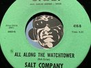 SALT COMPANY Psych Rock 45 All Along The Watchtower / Weeping Over Jerusalem M-
