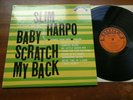 SLIM HARPO Baby Scratch My Back US 1st Press Swamp Blues LP EXCELLO Lbl. EX