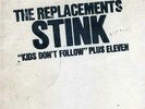Stink (Vinyl)(Start Your Ear Off Right Exclusive) - Replacements The