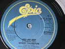 BOBBY THURSTON - VERY LAST DROP - UK 7