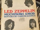 Led Zeppelin - Muchisimo Amor / Ruptura De Comunicaciones 7” - Spain Import