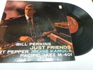 Bill Perkins Just Friends Art Pepper Pacific Jazz M401 red label