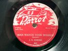 J B LENORE - R&B 78rpm PARROT #809 - MAMA TALK TO DAUGHTER / MAN WATCH WOMAN - E