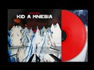 Radiohead-KID A MNESIA - Limited Edition Red Coloured Viny (UK IMPORT) VINYL NEW