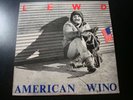 LEWD AMERICAN WINO LP RECORD VG++ WITH INSERT