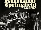 Buffalo Springfield: Live 1967 Vinyl LP