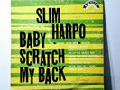 Vinyle Slim Harpo ?– Baby Scratch My Back (Rare)