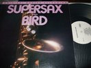 SUPERSAX : PLAYS BIRD AUDIOPHILE LP MFSL 1-511 JAPAN