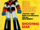 Cosmic Connection / Ufo Robot - Shooting Star - RARO 45 GIRI - sigla cartone