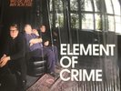 Element Of Crime - Immer Da Wo Du Bist Bin Ich Nie (NM)