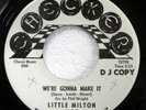 LITTLE MILTON 45 We're Gonna Make It/Can't.. NEAR MINT Checker PROMO soul c4758