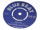 Prince Buster 1967 UK Blue Beat 45 Too Hot. Hear