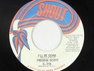 Northern Soul 45 - Freddie Scott - I'll Be Gone - Shout - VG+ mp3