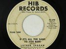 Northern Soul 45 - Luther Ingram - If It's All The Same To You Babe - HIB - mp3