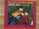 Jorge Ben - Big Ben Strikes Again 1967 Philips Mono Vinyl Record LP VG+
