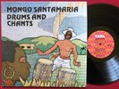 MONGO SANTAMARIA   DRUMS AND CHANTS LP (1978) EX/EX LATIN AFRO CUBAN VAYA