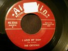 CRYSTALS I Love My Baby / I Do Believe Doo Wop R&B Rock GIRL GROUP 45 Orig VG+