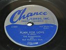 PLAN FOR LOVE / YOU AIN'T READY BY THE FLAMINGOS ON 78RPM CHANCE RECORDS