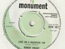 ROBERT KNIGHT Love on a mountain top Monument MON 1017 Northern soul demo 1968