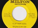 REGINALD MILTON & THE SOUL JETS Clap Your Hands HOLY GRAIL funk 45 northern soul