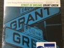 GRANT GREEN STREET OF DREAMS LP