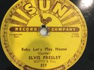 ELVIS PRESLEY - BABY LET’S PLAY HOUSE (78 RPM / SUN RECORDS #217) V+