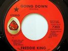 Freddie King - Going Down/Tore Down - 7