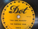 78 Rpm The Fairfield Four Black Souther Gospel Old Time Religion