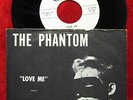 Single The Phantom: Loe Me (DOT 45-16056)  RE