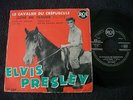 EP ELVIS PRESLEY LE CAVALIER DU CREPUSCULE ORIGINAL FRANCE 1957 RCA 75.354