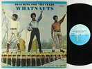 Whatnauts - Reaching For The Stars LP - Stang