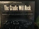 THE CRADLE WILL ROCK ORIGINAL CAST HISTORICAL RECORDING LP* SEALED* ORSON WELLES
