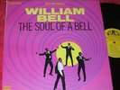 WILLIAM BELL The Soul of a Bell LP RARE ORIGINAL STAX RECORDS S-719 SOUL FUNK