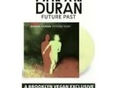 DURAN DURAN - Future Past - Transparent Lime Green - Limited Edition - Only 500