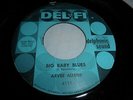 ARVEE ALLENS - FAST FREIGHT / BIG BABY BLUES - DEL-FI - RITCHIE VALENS 45 RPM