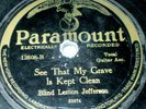 Blind Lemon Jefferson SEE THAT MY GRAVE IS KEPT CLEAN Orig. Paramount Blues 78