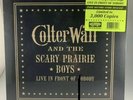 Colter Wall & the Scary Prarie Boys - Live in Front of Nobody (2021) Vinyl RARE