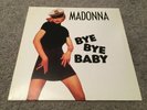 Madonna: Bye Bye Baby 1993 Maverick Records 12'' Import Maxi-Single 9362-41195-0