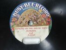 Band - BUSY - BEE - RECORD 1165  - Dancing On The House Tops