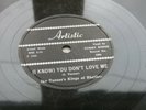 IKE TURNER'S KINGS OF RHYTHM 1959 USA 78  I KNOW YOU DON'T LOVE ME  ARTISTIC