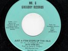 VIRGINIA SWEET SOUL-JATO VON DEL-JUST A FEW STEPS UP THE ISLE/HAVE YOU EVER BEEN