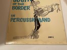 PIERRE DU JARDIN SOUTH OF THE BORDER IN PERCUSSION LAND MAD DON MARTIN COVER +