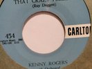 Kenneth Rogers That Crazy Feeling  On Carlton Promo Teen Bopper  45