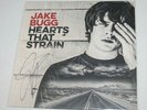 Jake Bugg - Hearts That Strain SIGNED/AUTOGRAPHED 12