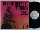 GILA Bury My Heart At Wounded Knee WARNER BROS LP VG+ germany  