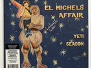 El Michels Affair Yeti Season - LP Mint (Sealed) / Mint
