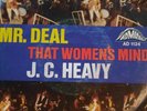 J.C.HEAVY VINYL SINGLE MR.DEAL  RARITÄT