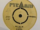 The Maytals – Just Tell Me / Reborn – original UK 1968 Pyramid 45 Vinyl