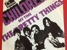 The PRETTY THINGS Original Dutch 60’s PS 45 7”. CHILDREN / MY TIME